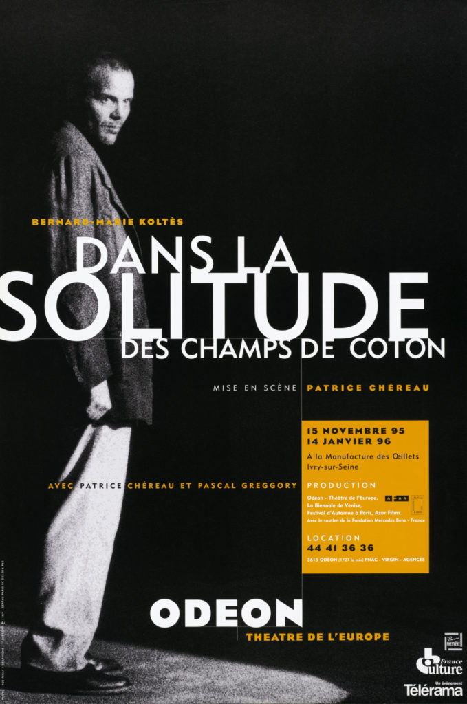 Dans La Solitude Des Champs De Coton Critique Patrice Chéreau, Pascal Greggory, le grand duo de la Solitude | Place